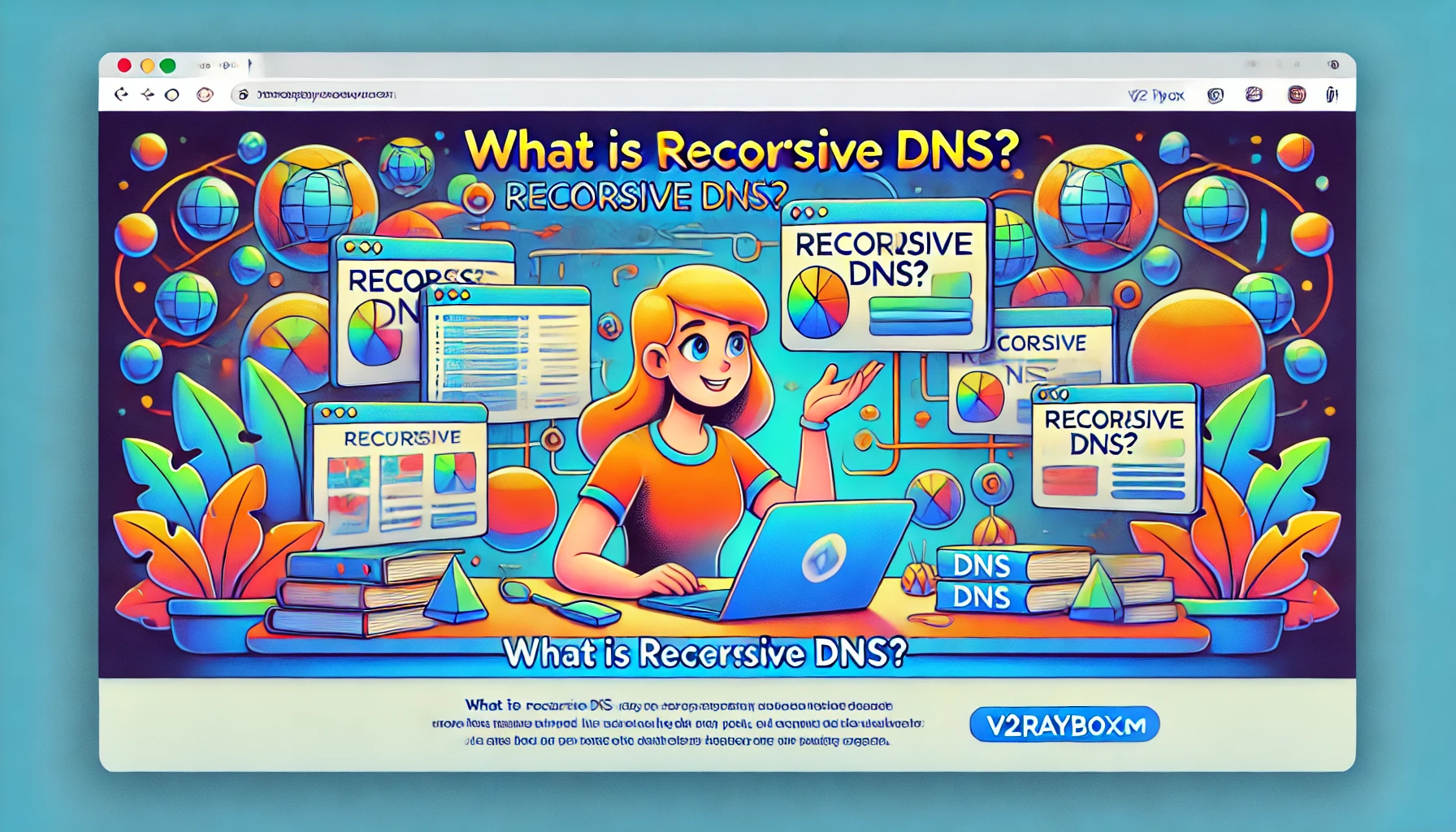 What is recursive DNS? Everything you need to know