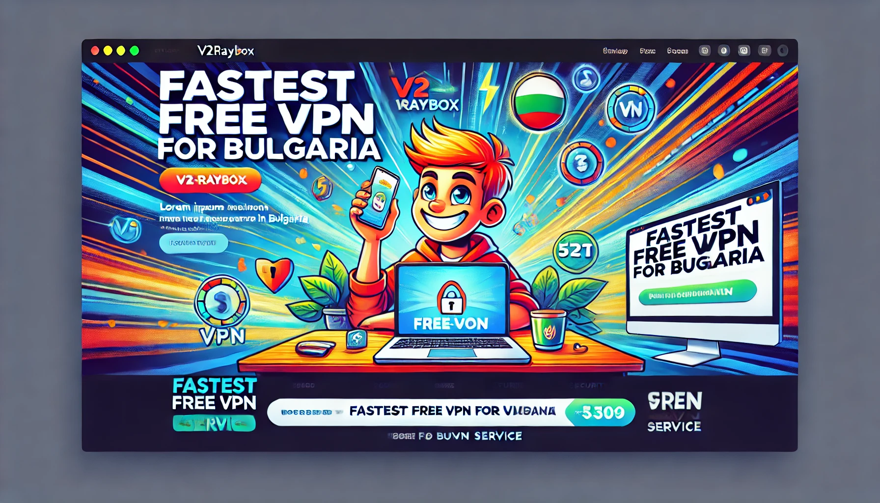 Fastest Free VPN For Bulgaria